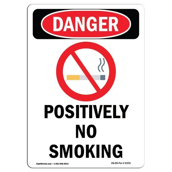 OSHA Danger Sign, Positively No Smoking, 14in X 10in Decal, 10
